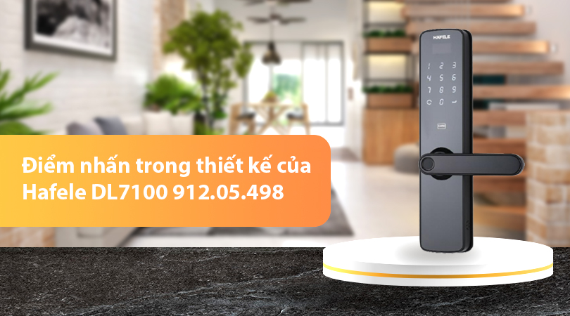Điểm nhấn trong thiết kế khóa điện tử Hafele DL7100 912.05.498
